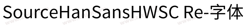 SourceHanSansHWSC Re字体转换